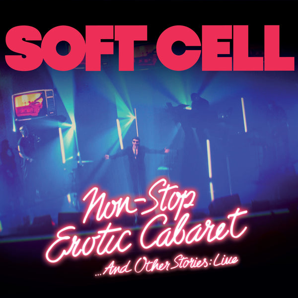 Soft Cell - Non Stop Erotic Cabaret - Live in London - 2CD & DVD & BluRay Boxset - 1000 only!