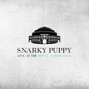 Snarky Puppy - Live At The Royal Albert Hall