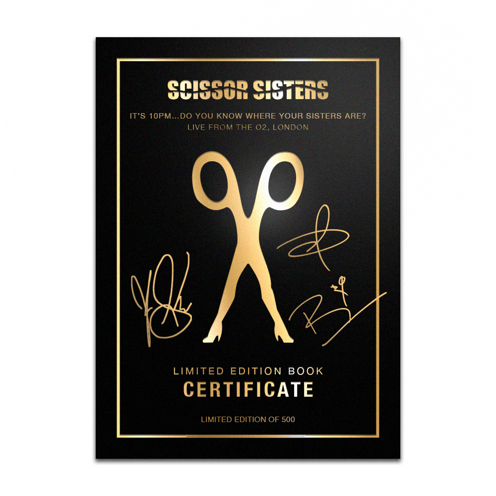 Scissor Sisters - It's 10pm... Do You Know Where Your Sisters Are? Live from The O2, London. - Limited Edition Deluxe Photobook, inc SIGNED Certificate.