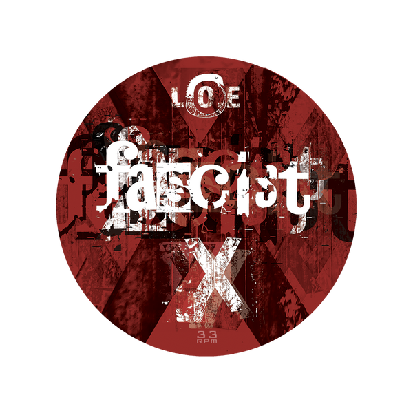 Light of Eternity - Fascist X  Limited edition 7" SOLD OUT!