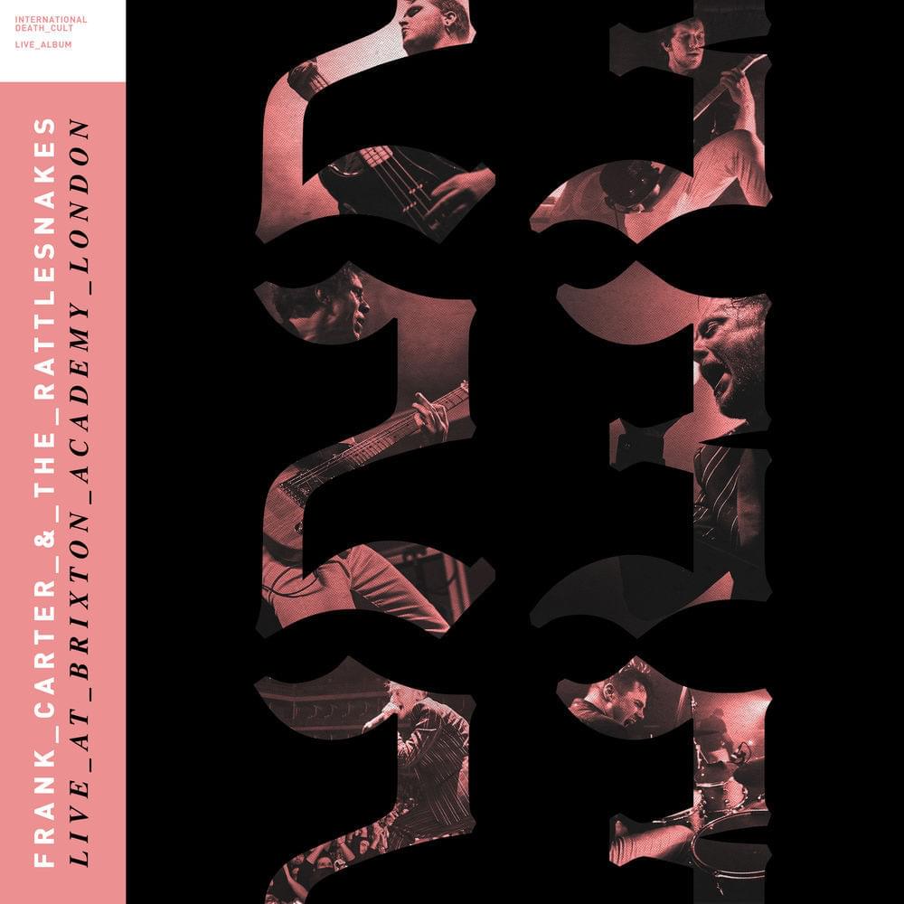 Frank Carter and the Rattlesnakes - 23 Live At Brixton Academy London - Triple LP