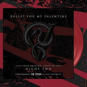 Bullet For My Valentine - Live From Brixton: Chapter Two. Night Two. Triple Red Vinyl