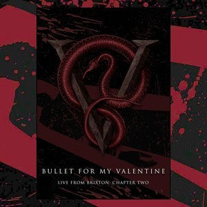 Bullet For My Valentine - Live From Brixton: Chapter Two 2 x DVD or Blu-ray