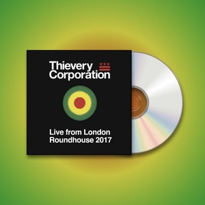 Thievery Corporation - Live From London Roundhouse 2017 Double CD