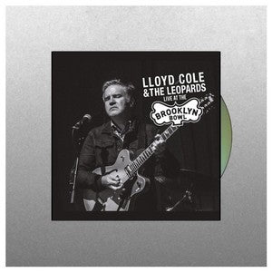 Lloyd Cole And The Leopards Live At Brooklyn Bowl 2 x CD