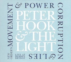 Peter Hook & The Light - Movement & Power Corruption & Lies - Hebden Bridge (MP3 or WAV)